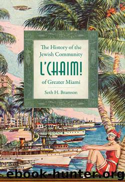 L'Chaim! by Seth H. Bramson