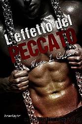 L'EFFETTO DEL PECCATO (Vol. 1) (sin and darkness) (Italian Edition) by Megan L. Collins