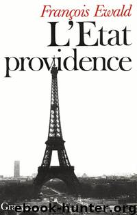 L'Etat providence by François Ewald