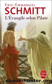 L'Evangile selon Pilate by Schmitt Eric-Emmanuel