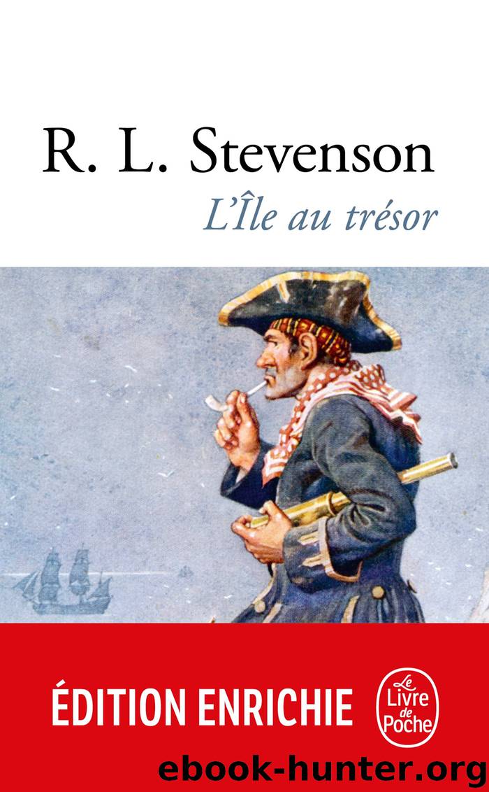 L'Ile au trésor by Robert Louis Stevenson