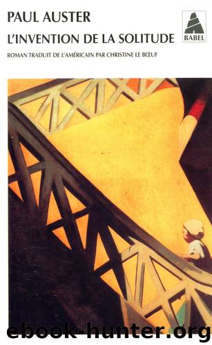 L'Invention De La Solitude by Paul Auster