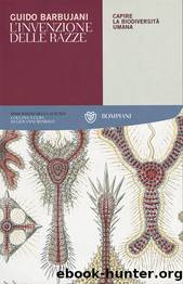 L'Invenzione Delle Razze: Capire La BiodiversitÃ  Umana by Guido Barbujani