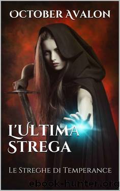 L'Ultima Strega by October Avalon