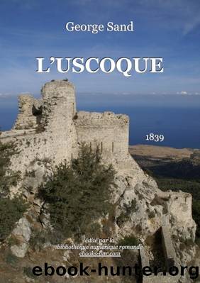 L'Uscoque by George Sand