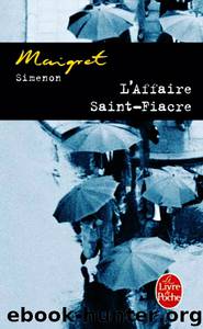 L'affaire Saint-Fiacre by Simenon George