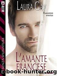 L'amante francese by Laura Gay