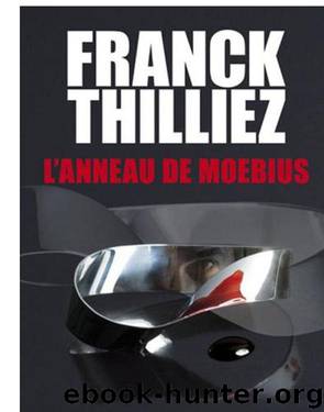 L'anneau de moebius by Thilliez Franck