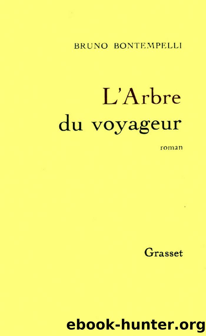 L'arbre du voyageur by Bruno Bontempelli