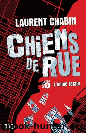 L'arme fatale by Laurent Chabin