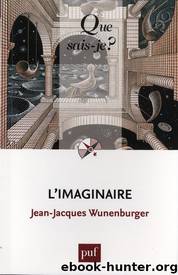 L'imaginaire by Wunenburger Jean-Jacques