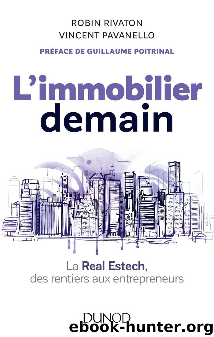 L'immobilier demain by robin rivaton vincent pavanello