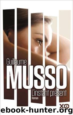 L'instant présent by Musso Guillaume