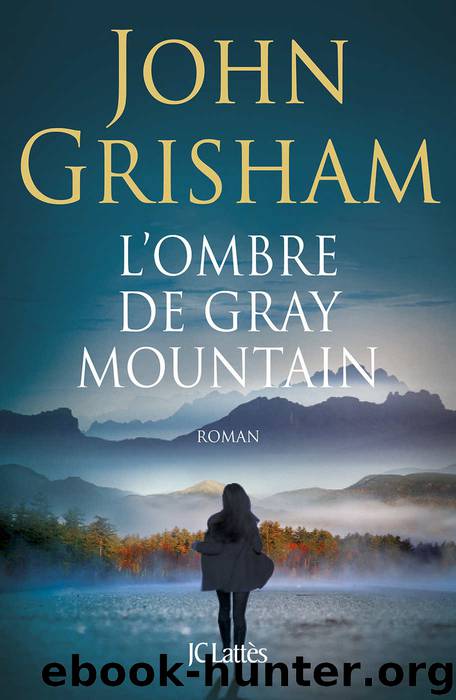 L'ombre de Gray Mountain by Grisham John