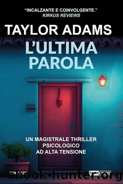L'ultima parola by Taylor Adams