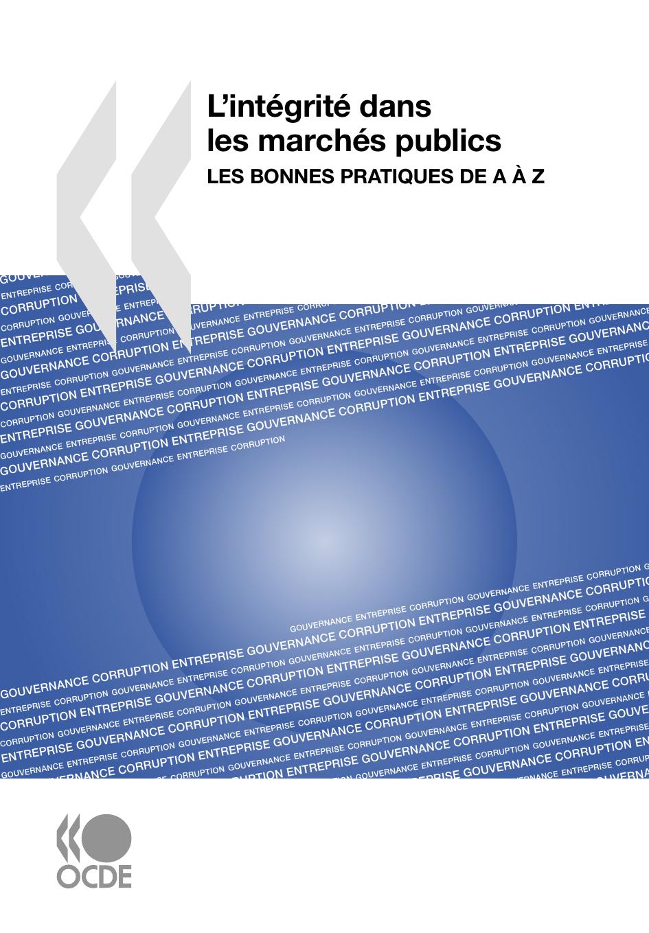 LâinteÌgriteÌ dans les marcheÌs publics Les bonnes pratiques de A aÌ Z by OECD