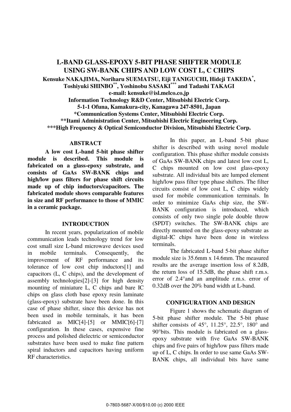 L-Band Glass-Epoxy 5-Bit Phase Shifter Module Using SW-BANK Chips and Low Cost L, C Chips by K. Nakajima N. Suematsu E. Taniguchi H. Takeda T. Shinbo Y. Sasaki & T. Takagi