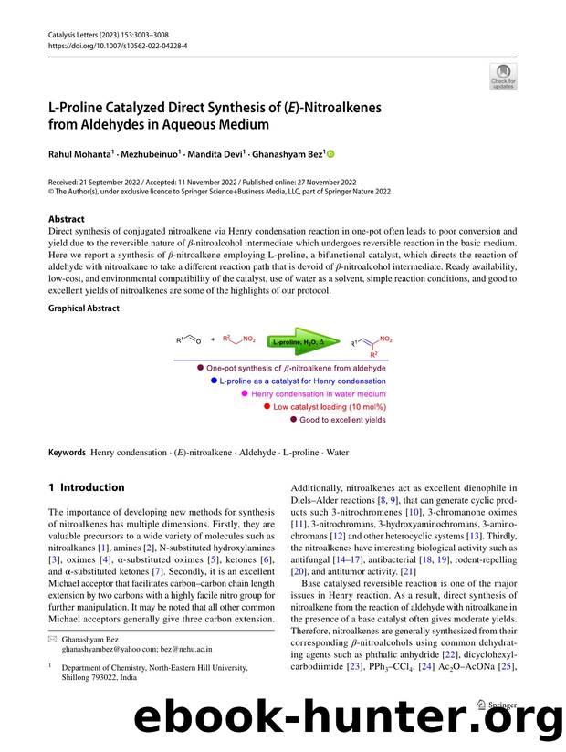 L-Proline Catalyzed Direct Synthesis of (E)-Nitroalkenes from Aldehydes in Aqueous Medium by Rahul Mohanta & Rahul Mezhubeinuo & Mandita Devi & Ghanashyam Bez