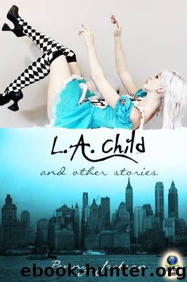 L. A. Child and Other Stories by Penny Jackson