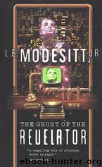 L. E. Modesitt - Ghost 02 by The Ghost of the Revelator