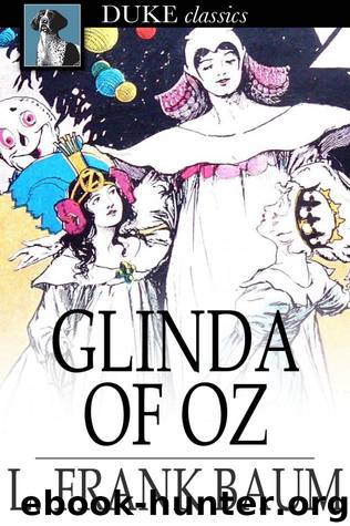 L. Frank Baum_Oz 14 by Glinda of Oz