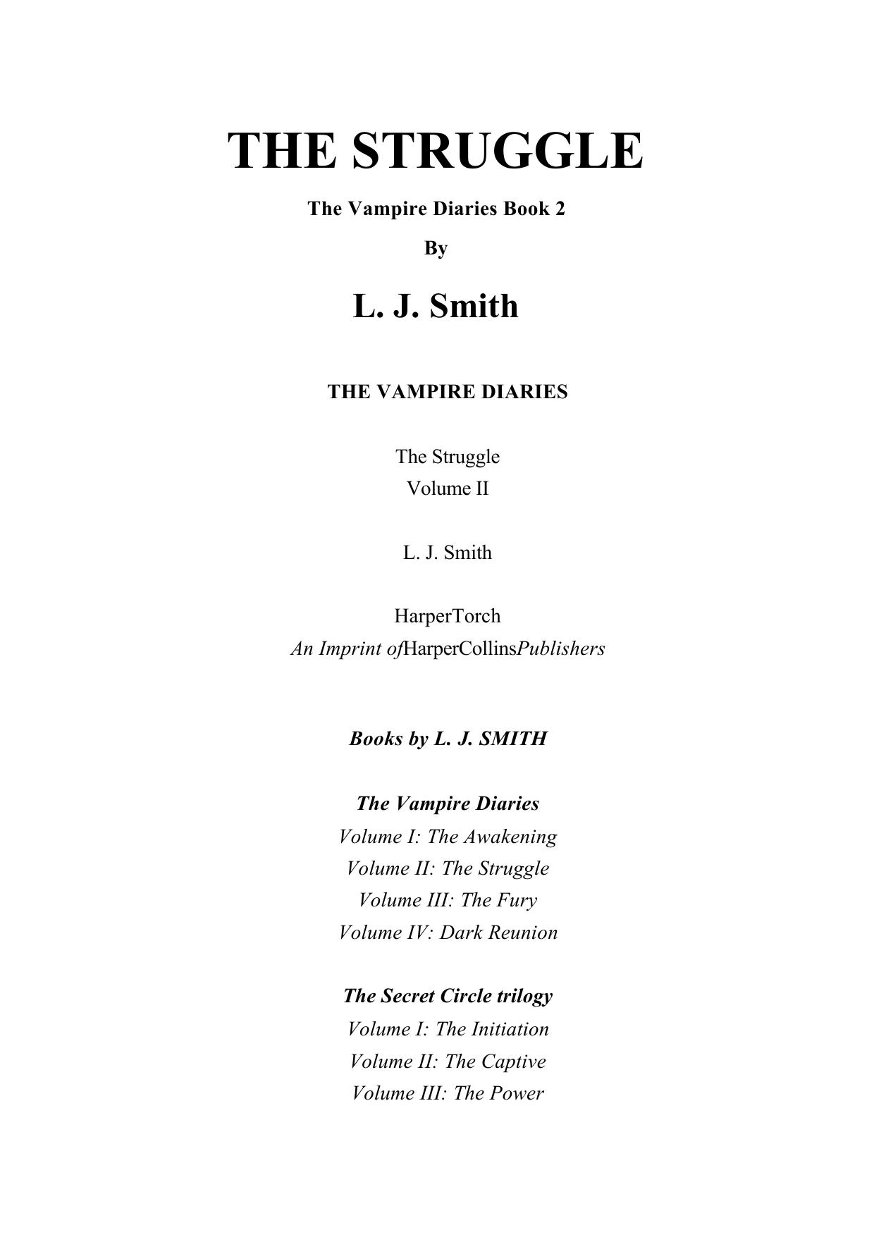 L. J. Smith - Vampire Diaries 02 by The Struggle