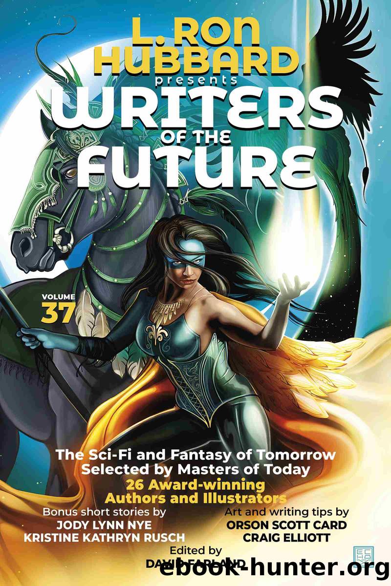 L. Ron Hubbard Presents Writers of the Future Volume 37 by L. Ron Hubbard