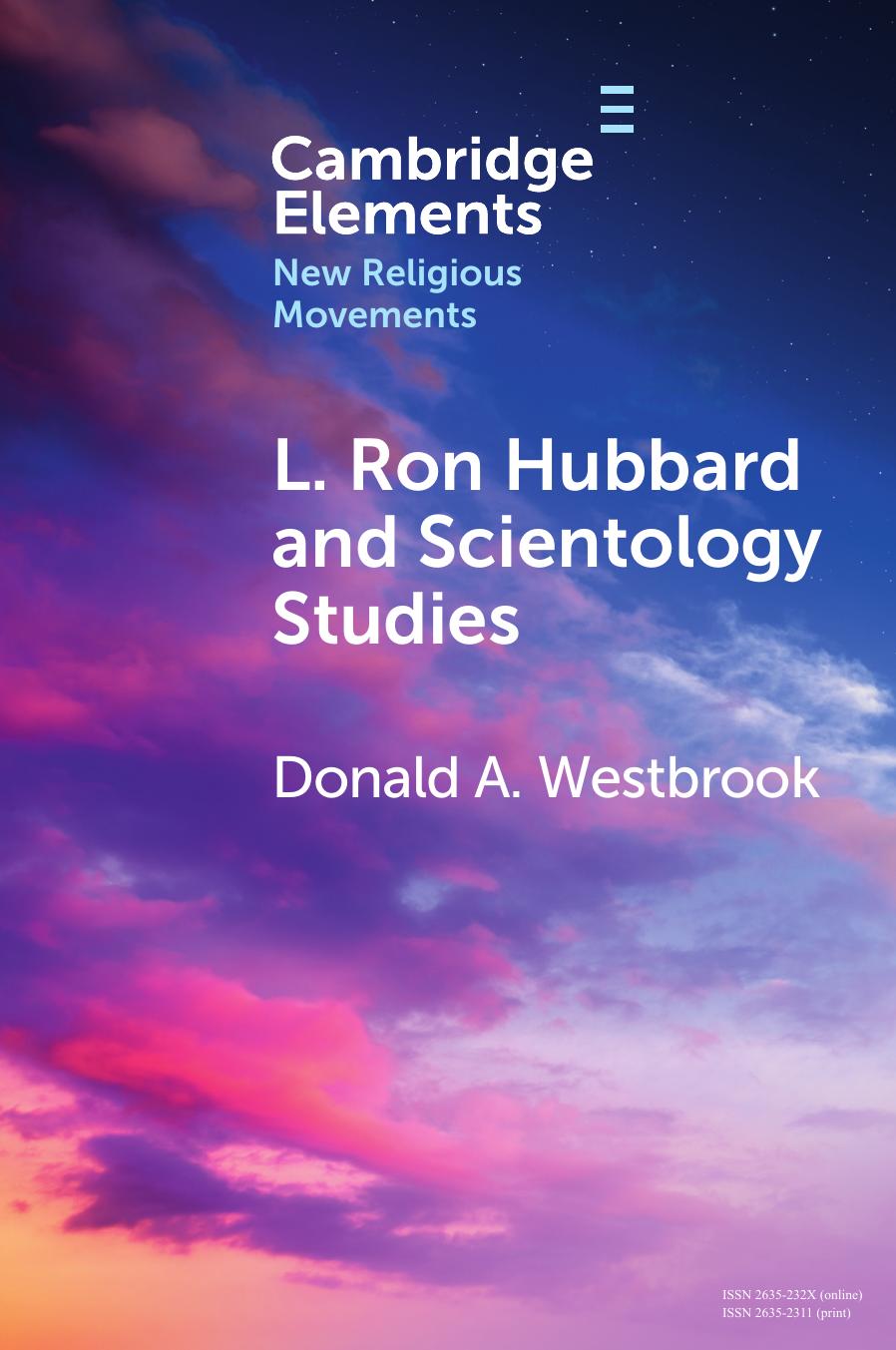 L. Ron Hubbard and Scientology Studies by Donald A. Westbrook