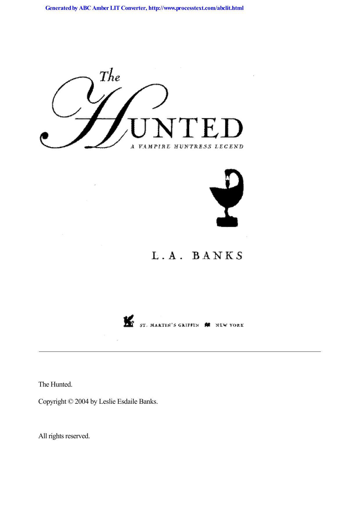 L.A. Banks - Vampire Huntress Legend 3 by The Hunted