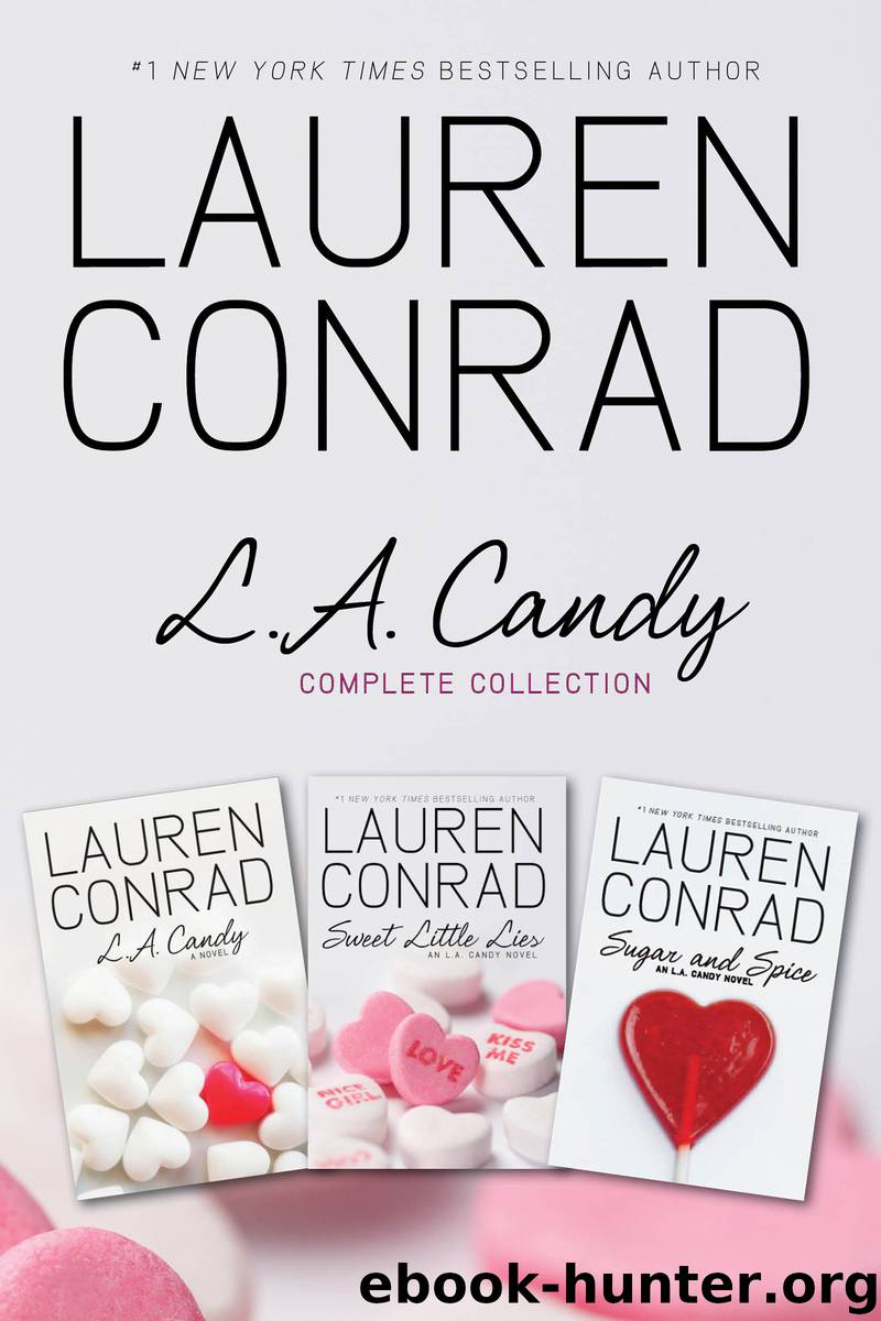 L.A. Candy Complete Collection by Lauren Conrad
