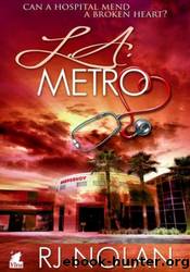L.A. Metro by R.J. Nolan