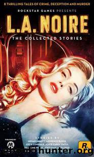 L.A. Noire: The Collected Stories by Rockstar Games