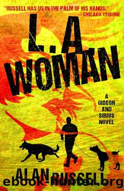 L.A. Woman (A Gideon and Sirius Novel Book 5) by Alan Russell