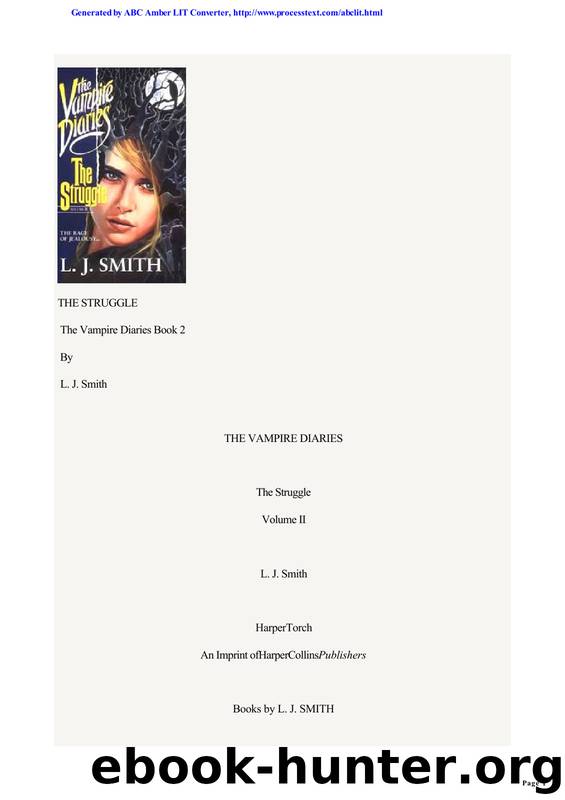 L.J. Smith - Vampire Diaries 02 by The Struggle