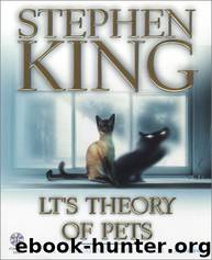 L.T.'s Theory of Pets by Stephen King