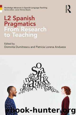 L2 Spanish Pragmatics by Domnita Dumitrescu Patricia Lorena Andueza & Patricia Lorena Andueza