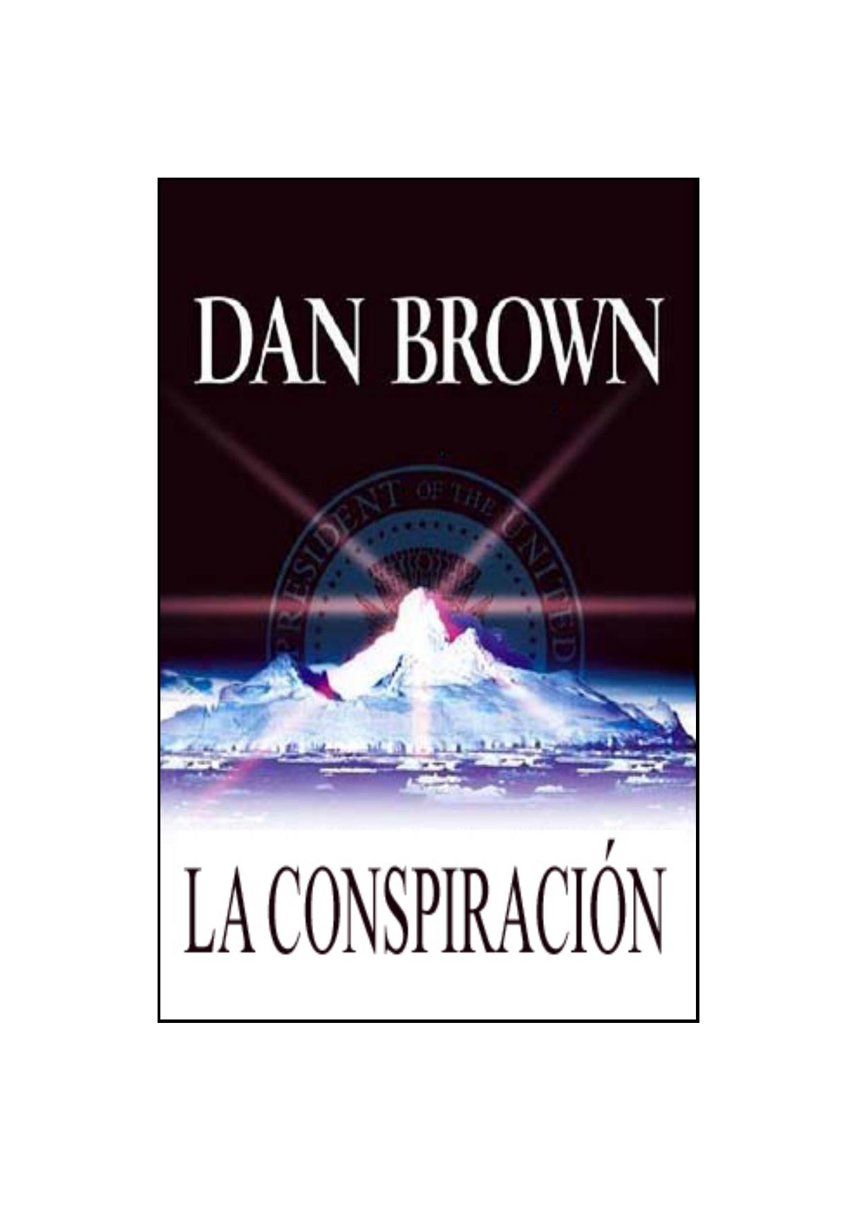 LA CONSPIRACIÃN â DAN BROWN by Luis Ocampo