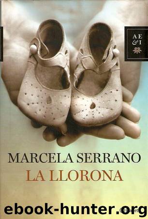 LA LLORONA by Marcela Serrano