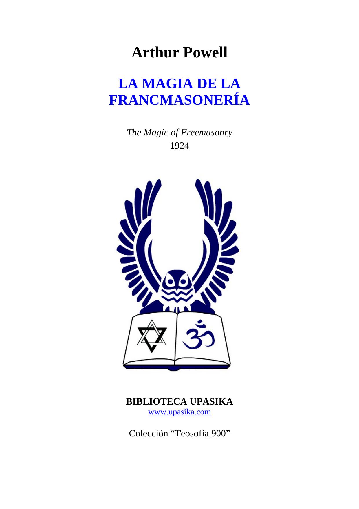 LA MAGIA DE LA FRANCMASONERA by z