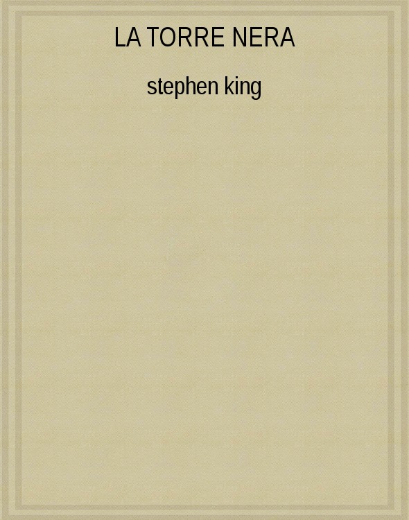 LA TORRE NERA by Stephen King