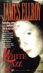 LA04 - White Jazz by James Ellroy