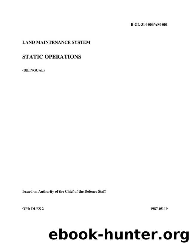 LAND MAINTENANCE SYSTEM, STATIC OPERATIONS by 19 may 1987