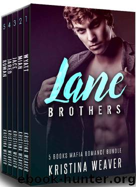 LANE BROTHERS: 5 Books Billionaire Mafia Romance Bundle by Kristina Weaver