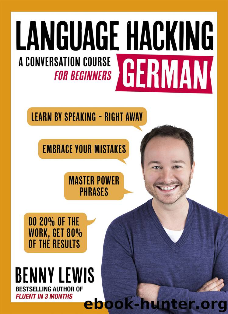 LANGUAGE HACKING GERMAN (Learn how to speak German - right away) by Benny Lewis