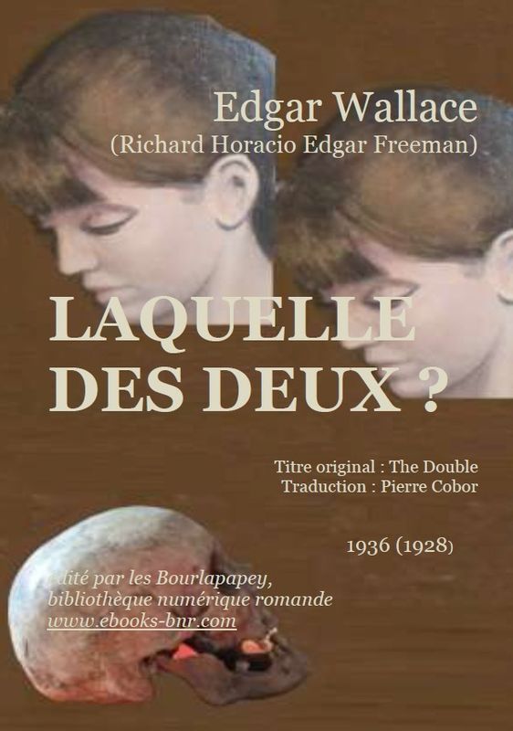 LAQUELLE DES DEUX ? by Edgar Wallace