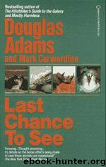 LAST CHANCE TO SEE by Douglas Adams