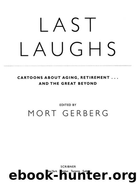 LAST LAUGHS by MORT GERBERG