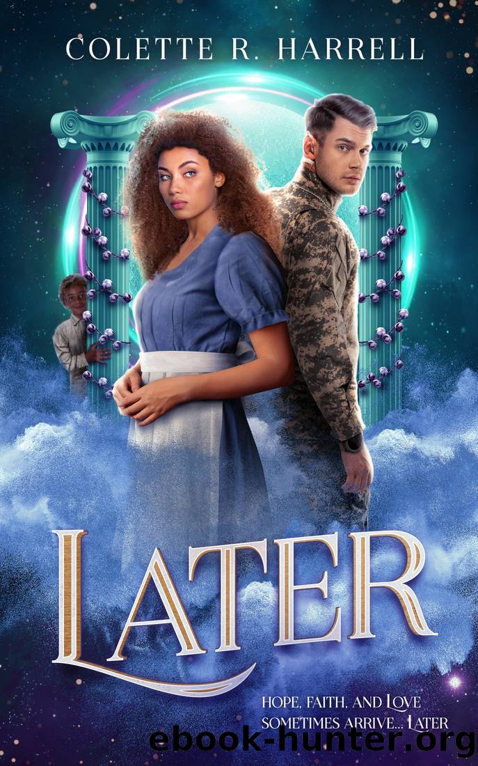 LATER by Colette R Harrell