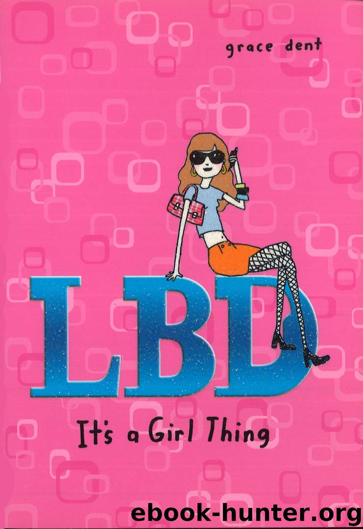 LBD: It's a Girl Thing by Grace Dent