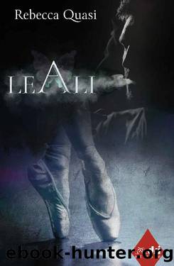 LE ALI (DriEditore Contemporary Romance Vol. 1) (Italian Edition) by Rebecca Quasi